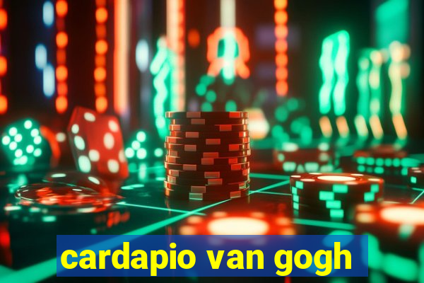 cardapio van gogh